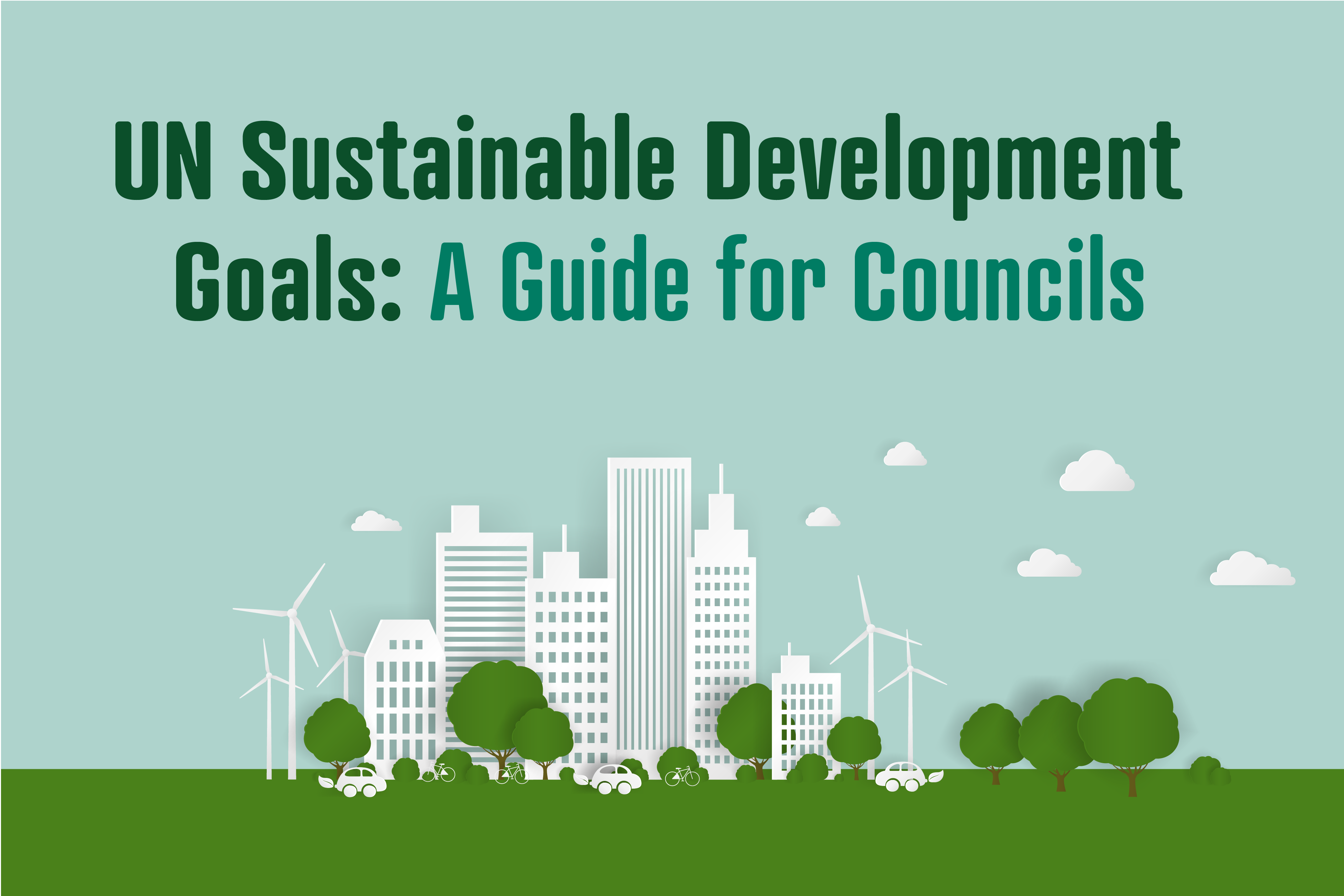 the-case-for-council-engagement-with-the-un-sustainable-development